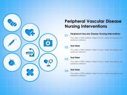 Peripheral vascular disease nursing interventions ppt powerpoint presentation styles