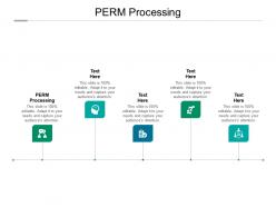 Perm processing ppt powerpoint presentation pictures slide download cpb