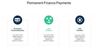 Permanent Finance Payments Ppt Powerpoint Presentation Icon Cpb