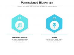 Permissioned blockchain ppt powerpoint presentation show files cpb