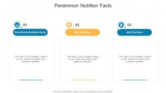 Persimmon Nutrition Facts In Powerpoint And Google Slides Cpb