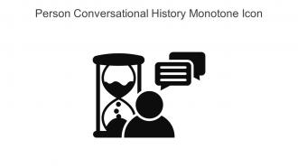 Person Conversational History Monotone Icon In Powerpoint Pptx Png And Editable Eps Format