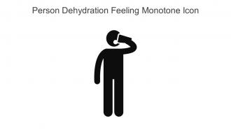 Person Dehydration Feeling Monotone Icon In Powerpoint Pptx Png And Editable Eps Format