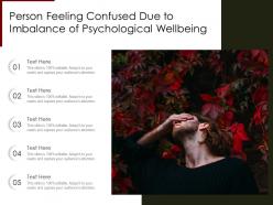 Person feeling confused due to imbalance of psychological wellbeing
