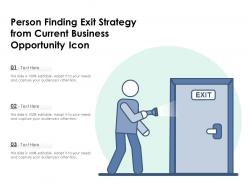 Person finding exit strategy from current business opportunity icon