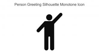 Person Greeting Silhouette Monotone Icon In Powerpoint Pptx Png And Editable Eps Format