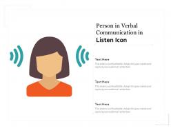 Person in verbal communication in listen icon