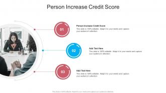 Person Increase Credit Score In Powerpoint And Google Slides Cpb