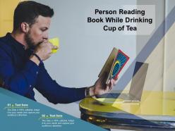 Person reading book while drinking cup of tea