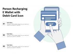 Person recharging e wallet with debit card icon