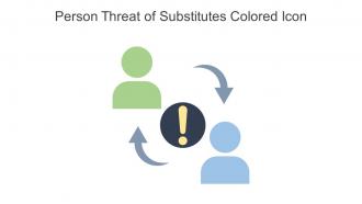 Person Threat Of Substitutes Colored Icon In Powerpoint Pptx Png And Editable Eps Format