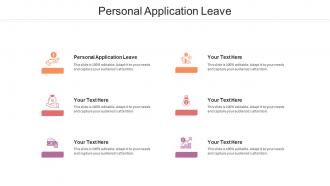 Personal application leave ppt powerpoint presentation icon topics cpb