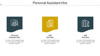 Personal Assistant Hire Ppt Powerpoint Presentation Model Information Cpb