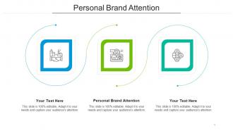 Personal brand attention ppt powerpoint presentation gallery aids cpb