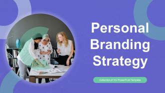 Personal Branding Strategy Powerpoint Ppt Template Bundles