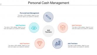 Personal Cash Management Ppt Powerpoint Presentation Professional Examples Cpb
