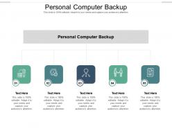 Personal computer backup ppt powerpoint presentation summary file formats cpb