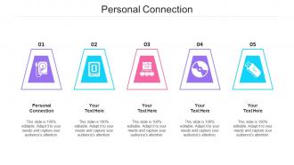 Personal Connection Ppt Powerpoint Presentation File Files Cpb