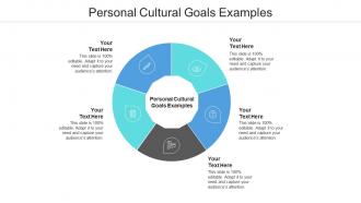 Personal cultural goals examples ppt powerpoint presentation model smartart cpb