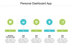 Personal dashboard app ppt powerpoint presentation icon files cpb