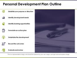 Personal development plan outline evaluate and review