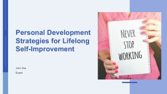 Personal Development Strategies For Lifelong Self Improvement PPT Information AT