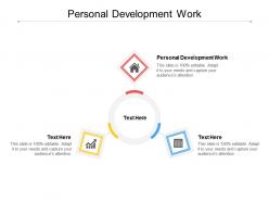 Personal development work ppt powerpoint presentation styles example introduction cpb