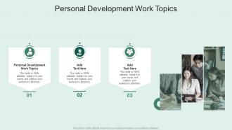 Personal Development Work Topics In Powerpoint And Google Slides Cpb