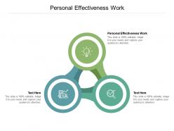Personal effectiveness work ppt powerpoint presentation layouts portfolio cpb