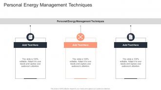 Personal Energy Management Techniques In Powerpoint And Google Slides Cpb