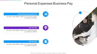 Personal Expenses Business Pay In Powerpoint And Google Slides Cpb