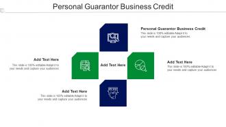 Personal Guarantor Business Credit Ppt Powerpoint Presentation Icon Pictures Cpb