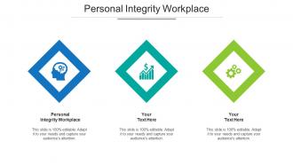 Personal Integrity Workplace Ppt Powerpoint Presentation Summary Cpb