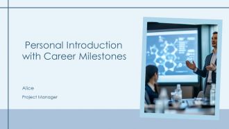 Personal Introduction With Career Milestones PPT Slides AT
