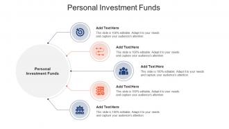 Personal Investment Funds Ppt Powerpoint Presentation Pictures File Formats Cpb