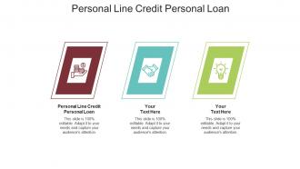 Personal line credit personal loan ppt powerpoint presentation summary graphics design cpb