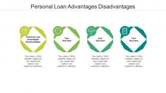 Personal loan advantages disadvantages ppt powerpoint presentation styles rules cpb