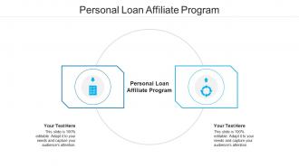 Personal loan affiliate program ppt powerpoint presentation icon influencers cpb