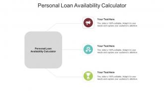Personal loan availability calculator ppt powerpoint presentation infographic template picture cpb