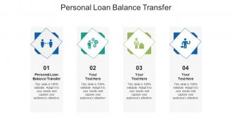 Personal loan balance transfer ppt powerpoint presentation model shapes cpb