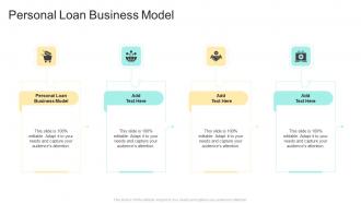 Personal Loan Business Model In Powerpoint And Google Slides Cpb