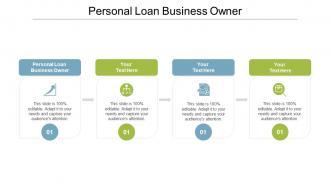 Personal loan business owner ppt powerpoint presentation gallery slide cpb