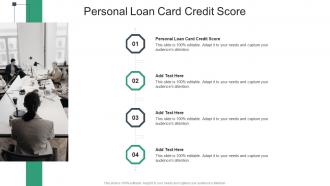 Personal Loan Card Credit Score In Powerpoint And Google Slides Cpb