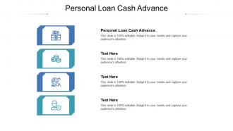 Personal loan cash advance ppt powerpoint presentation professional icons cpb