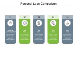 Personal loan comparison ppt powerpoint presentation file aids cpb