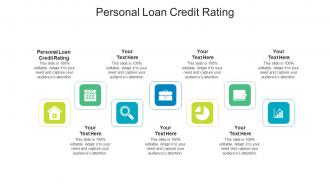 Personal loan credit rating ppt powerpoint presentation portfolio introduction cpb