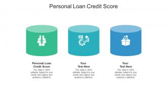 Personal loan credit score ppt powerpoint presentation guidelines cpb