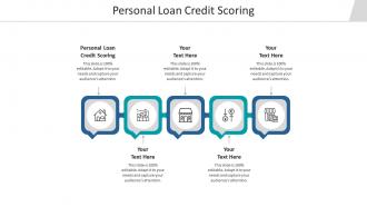 Personal loan credit scoring ppt powerpoint presentation model tips cpb