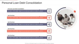 Personal Loan Debt Consolidation In Powerpoint And Google Slides Cpb
