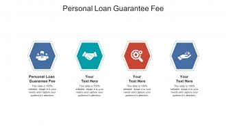Personal loan guarantee fee ppt powerpoint presentation ideas display cpb